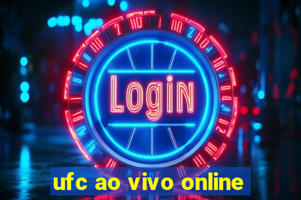 ufc ao vivo online